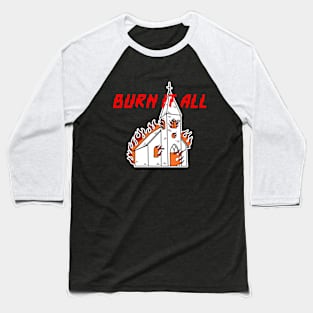 Burn Baseball T-Shirt